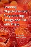 learning object oriented programming c++  Learning Object-Oriented Programming, Design and TDD with Pharo