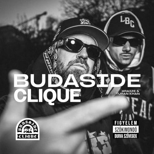 Budaside Clique [Explicit]