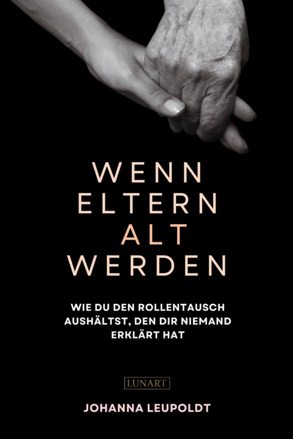 Wenn Eltern alt werden: Wie du Verantwortung übernimmst, ohne dich selbst zu verlieren