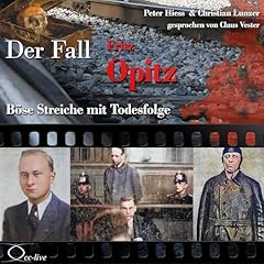 B&ouml;se Streiche mit Todesfolge - Der Fall Fritz Opitz Titelbild