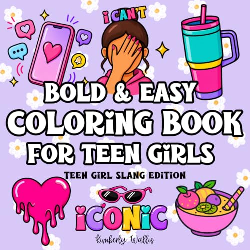 Bold And Easy Coloring Book For Teen Girls: Teen Girl Slang Edition: Clock It, Slay, It’s Giving & Other Viral Sayings with Fun Matching Images to Color (Ages 8+) image 2