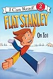 Flat Stanley: On Ice (I Can Read Level 2)