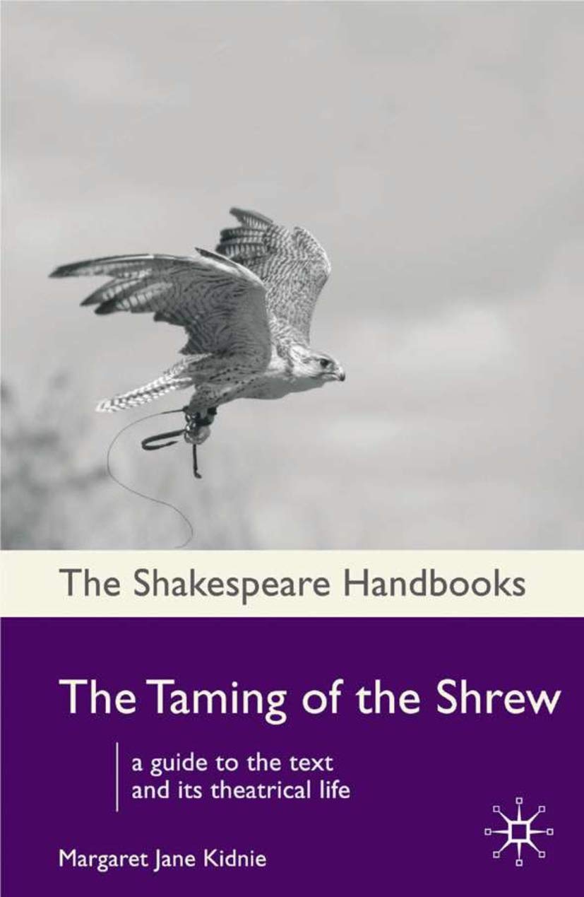 Taming of the Shrew, The: 45 (Shakespeare Handbooks)
