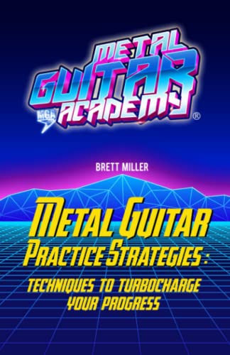 Photo de Metal Guitar Practice Strategies: Techniques to Turbocharge Your Progress
