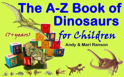 A-Z Book of Dinosaurs for Children (Alphabet Books for Children 2) (English Edition)