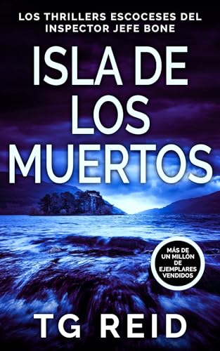 ISLA DE LOS MUERTOS: un thriller escocés del inspector jefe Bone (libro 5) (los thrillers escoce...