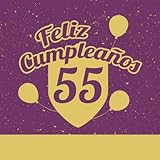 Feliz 55 Cumpleaños: Libro de visitas fiesta de cumpleaños, felicitaciones y noticias I Tema: Adornos de Oro con globos I Regalo ideal para hombres, mujeres y amigos (Spanish Edition)