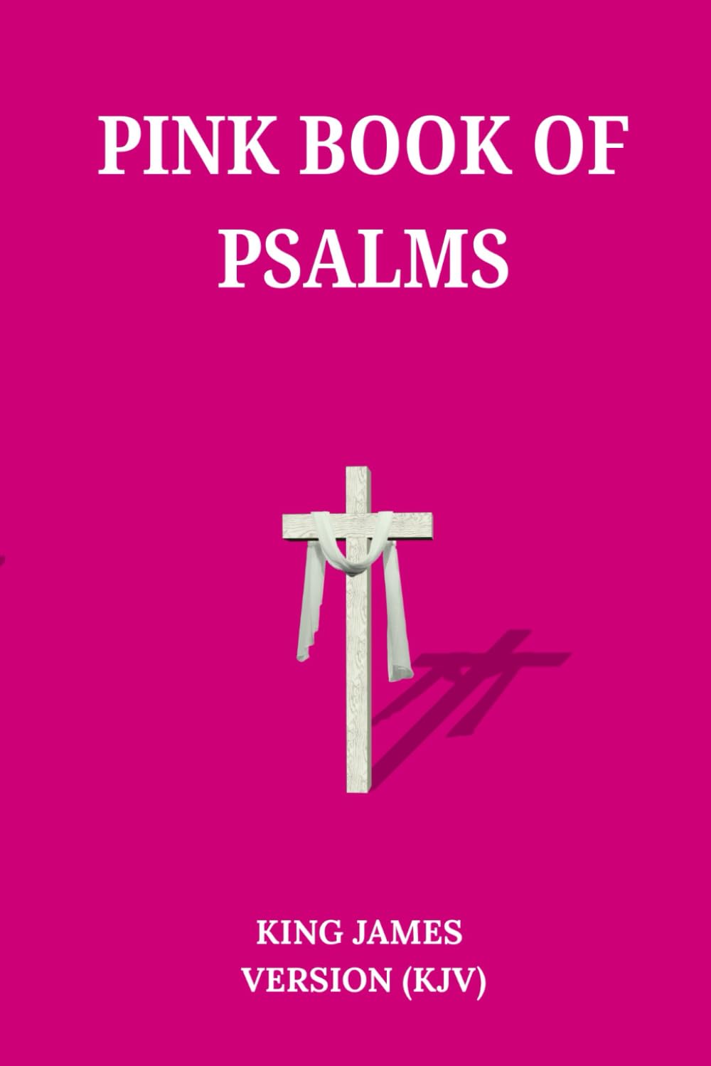 Pink Book Of Psalms - KJV by Pearl Of Wisdom