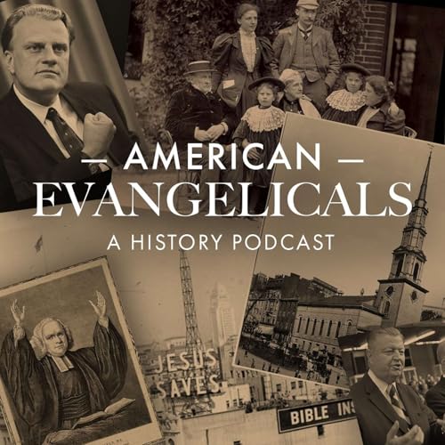 『American Evangelicals - A History Podcast』のカバーアート