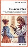 Die Aufrechten: Stephen will die Ideale der Französischen Revolution in – einer englischen Industriestadt verwirklichen (dtv junior) - Hester Burton Übersetzer: Hans-Georg Noack 
