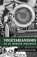 Vegetarianismo en el debate político 1496188020 Book Cover