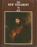 The New Testament in Art. (Fine Art Books for Young People) 0822501694 Book Cover