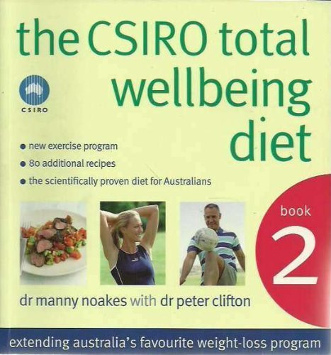 CSIRO Total Wellbeing Diet Book 2 by Dr Peter Clifton Dr Manny Noakes (2006-08-01)