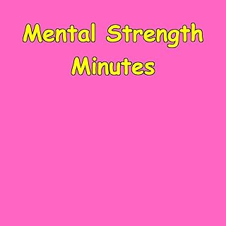 Mental Strength Minutes | Daily Resilience Training