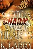 Southern Charm & Savage Hearts: Standalone