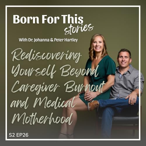 Who Am I Now? Rediscovering Yourself Beyond Caregiver Burnout and Medical Motherhood