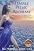 Female Pelvic Alchemy: Trade Secrets For Energizing Your Love Life, Enhancing Your Pleasure & Loving Your Body Completely
