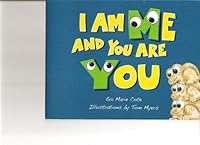 I Am Me and You Are You 0615345840 Book Cover