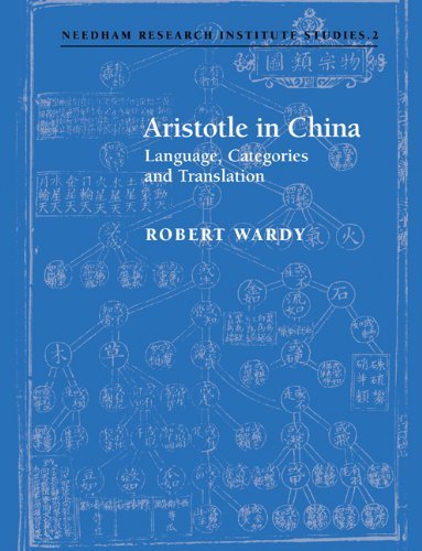 Aristotle in China: Language, Categories and Translation (Needham Research Institute Studies Book 2)