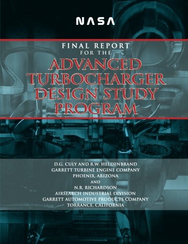 NASA: Final Report for the Advanced Turbocharger Design Study Program