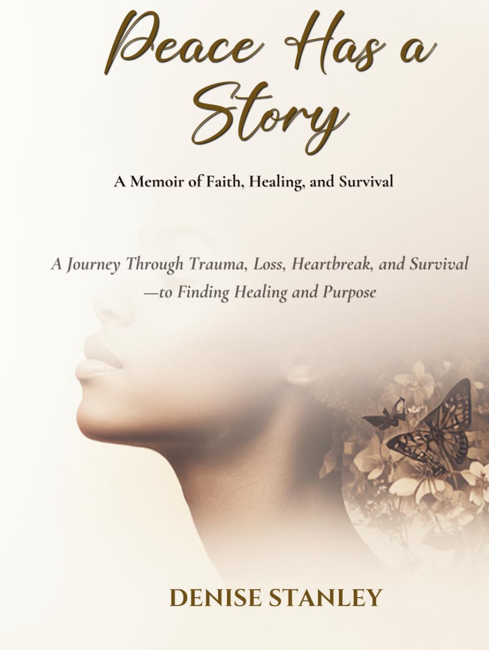 Peace Has a Story: The Testimony Behind the Healing