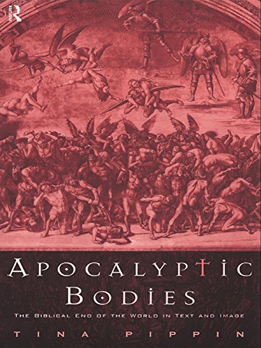 Apocalyptic Bodies: The Biblical End of the World in Text and Image      1st Edition, Kindle Edition