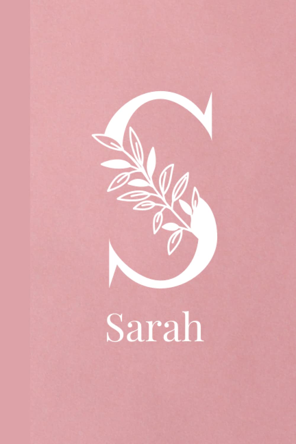 SARAH NOTEBOOK: CUTE PINK NAME "6X9" LINED JOURNAL - PERSONALISED NAME NOTEBOOK PERFECT BIRTHDAY DAY AND CHRISTMASS GIFT