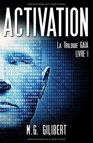 Télécharger ACTIVATION: LA TRILOGIE GAIA - LIVRE I PDF