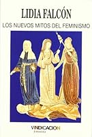 Los nuevos mitos del feminismo 8488217153 Book Cover