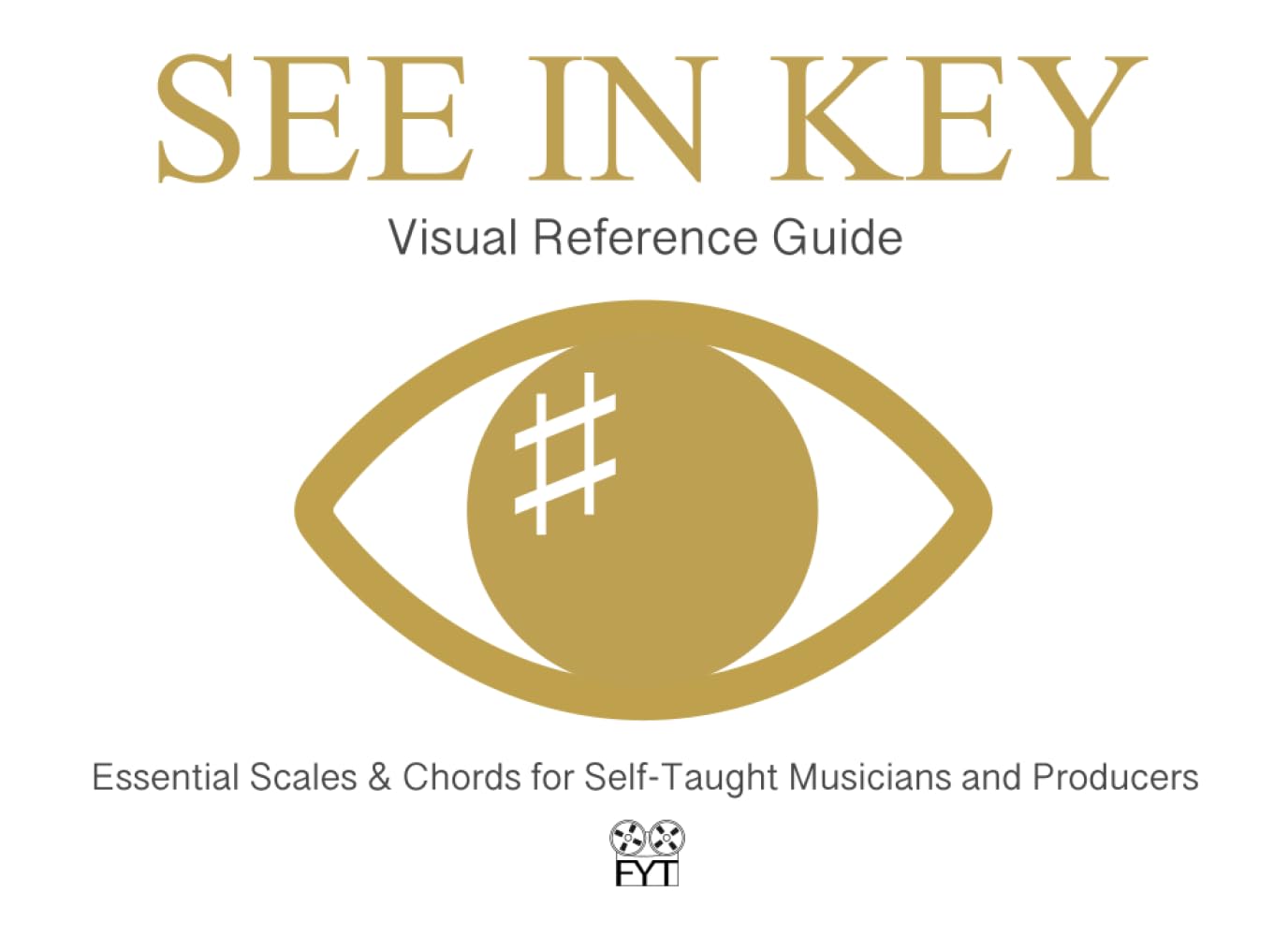See In Key Visual Reference Guide: Essential Scales and Chords for Self-Taught Musicians and Producers