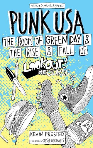 Punk Usa: The Roots Of Green Day & The Rise & Fall Of Lookout Records