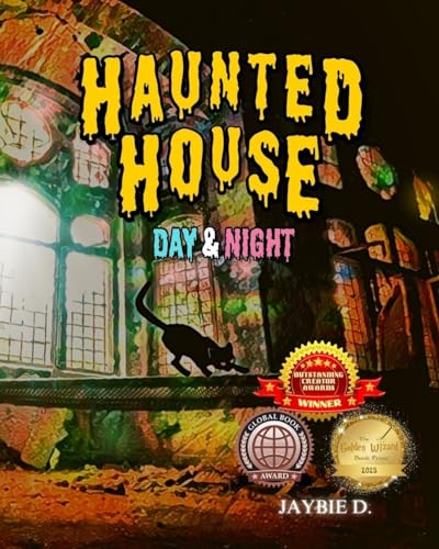 Haunted House: Day & Night