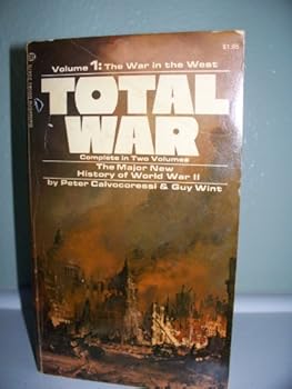 Unknown Binding Total War Volume 1 (The War in the West, The Major New History of World War 11) Book