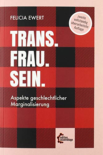 Télécharger Trans. Frau. Sein.: Aspekte geschlechtlicher Marginalisierung livre En ligne