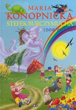 Stefek Burczymucha i Inne Wiersze