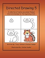 Directed Drawing-V5-Zoo Animals: A collection of twelve zoo animal themed directed drawings for the beginning artist. 1490540288 Book Cover