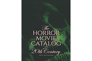 The Horror Movie Catalog: 20th Century (2022 Edition) (Skull Books)
