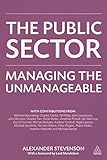 The Public Sector: Managing the Unmanageable