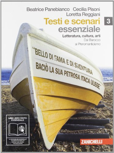 Testi e scenari. Essenziale. Letteratura, cultura, arti. Con espansione online. Per le Scuole superiori