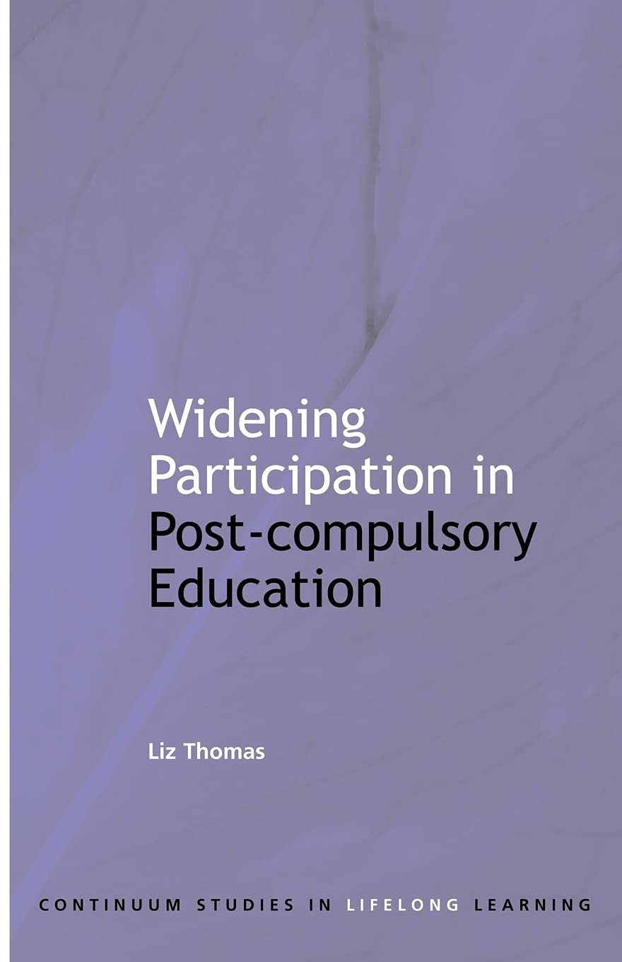 Widening Participation in Post-Compulsory Education (Continuum Studies in Educa