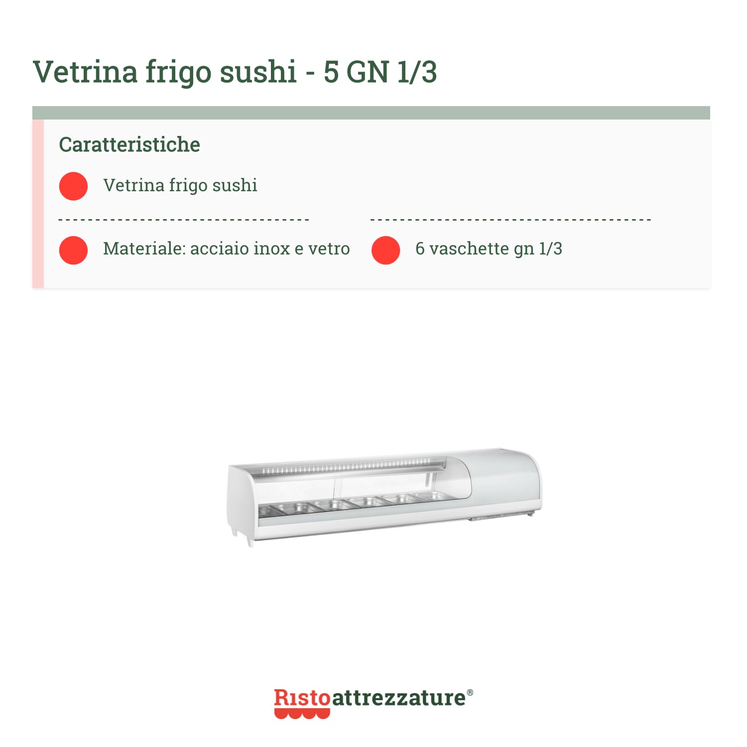 Ristoattrezzature Vetrina frigo sushi 150x40,6x31,6h cm 6 gn 1/3 refrigerata da banco bianca con vetri curvi e motore incorporato