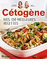 Cétogène, nos 150 meilleures recettes 2896588590 Book Cover