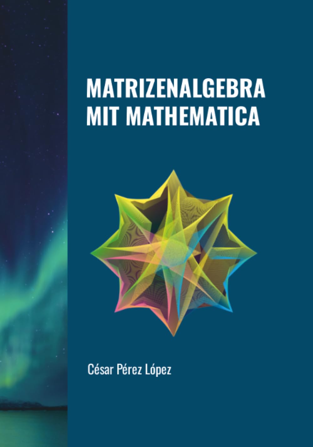 MATRIZENALGEBRA MIT MATHEMATICA