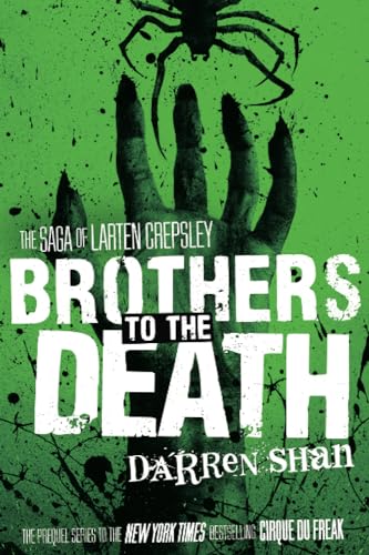 Brothers to the Death (The Saga of Larten Crepsley, 4)