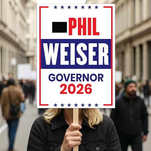 Phil Weiser For Colorado Governor 2026 Election Sign, Political Campaign Sign, Democratic party, Governor Election 2026 Race Poster Sign (White-Classic)