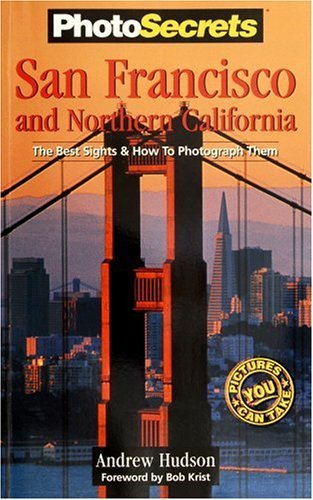 🤗📗 Télécharger 📂📖📔👍 A Photo Tour of San Francisco and Northern California (Photo Tour Books) (English Edition) Livre PDF Gratuit