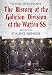 The History of the Galician Division of the Waffen SS. Volume 2: Stalin's Nemesis