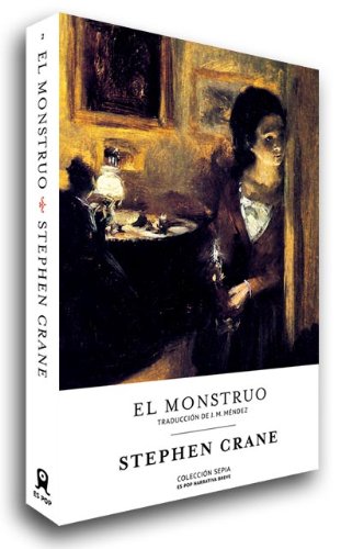 El monstruo (Colección Sepia) (Spanish Edition)