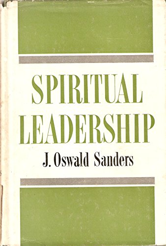Spiritual Leadership 0802482228 Book Cover
