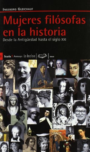 Mujeres filósofas en la historia: Desde la Antigüedad hasta el siglo XXI (Antrazyit)